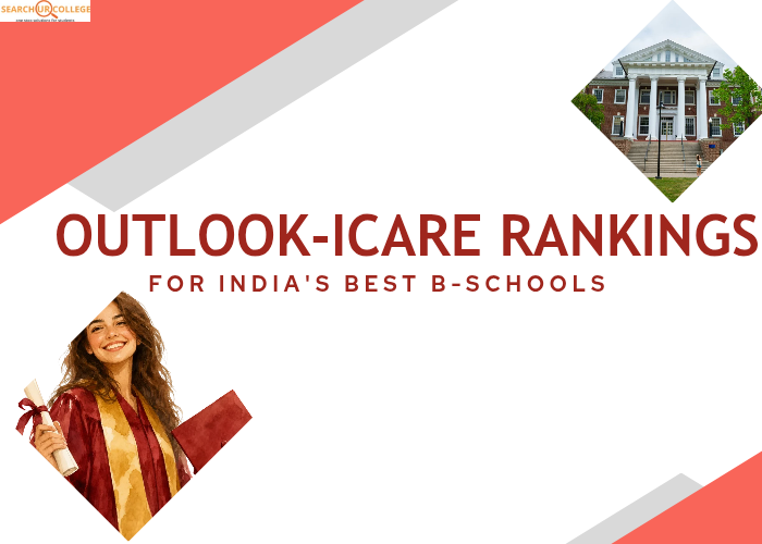 Outlook-ICARE Rankings for India's Best B-Schools